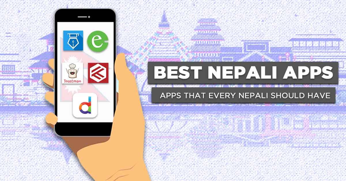 Best nepali apps top must have apps nepal list android ios