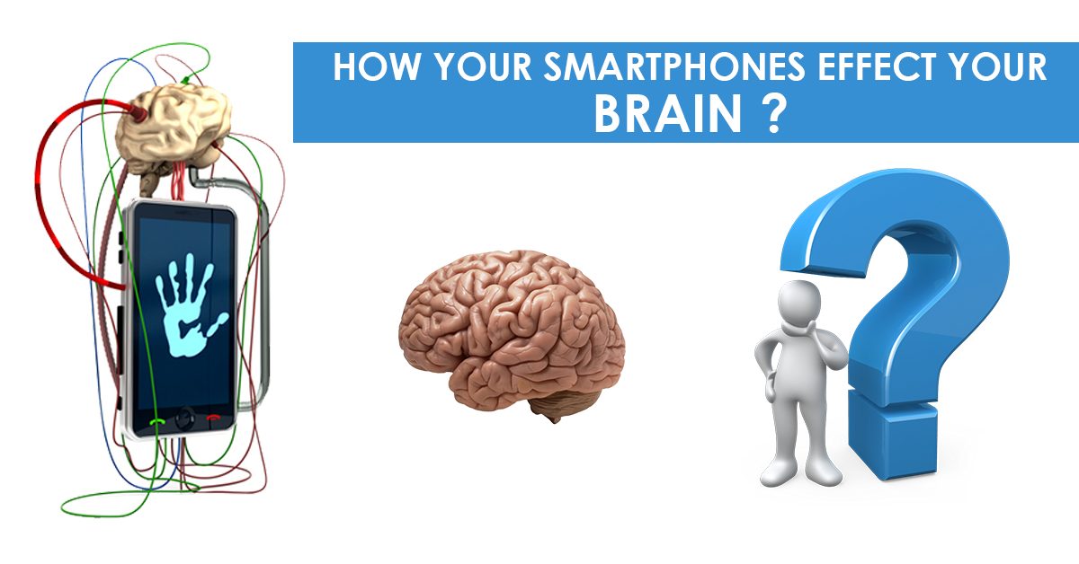 smartphone effects brain study research 2017