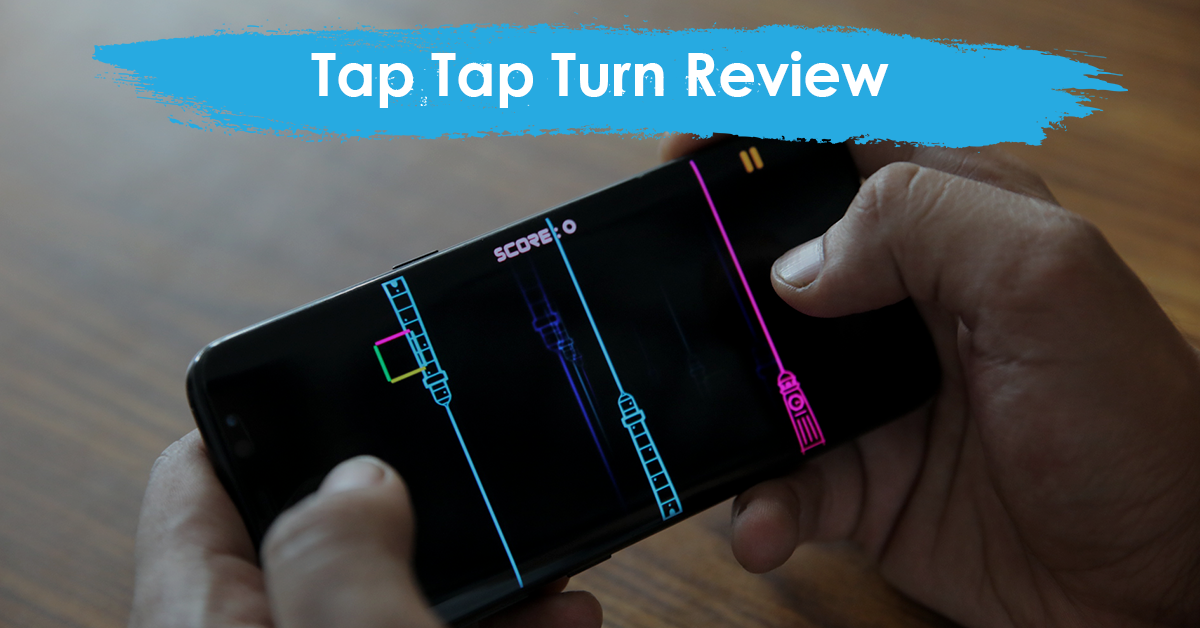 Tap Tap Turn Game Review - Gadgetbyte Nepal