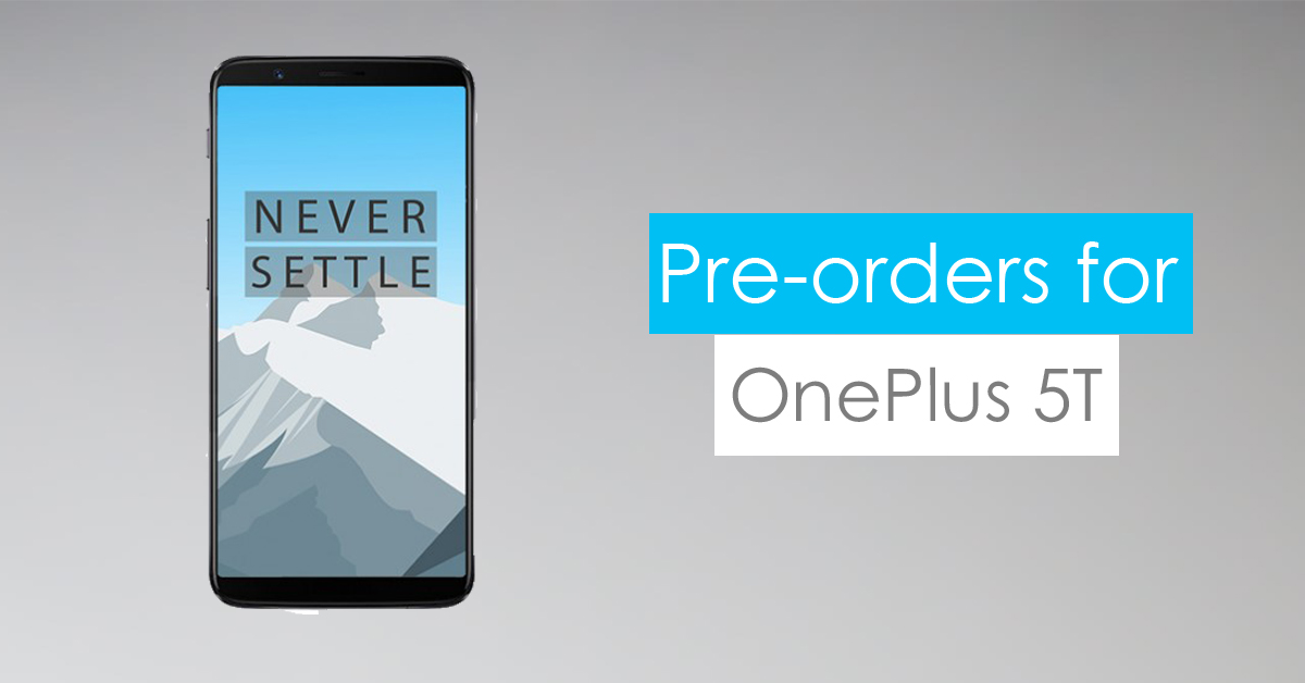 pre-orders for oneplus 5t