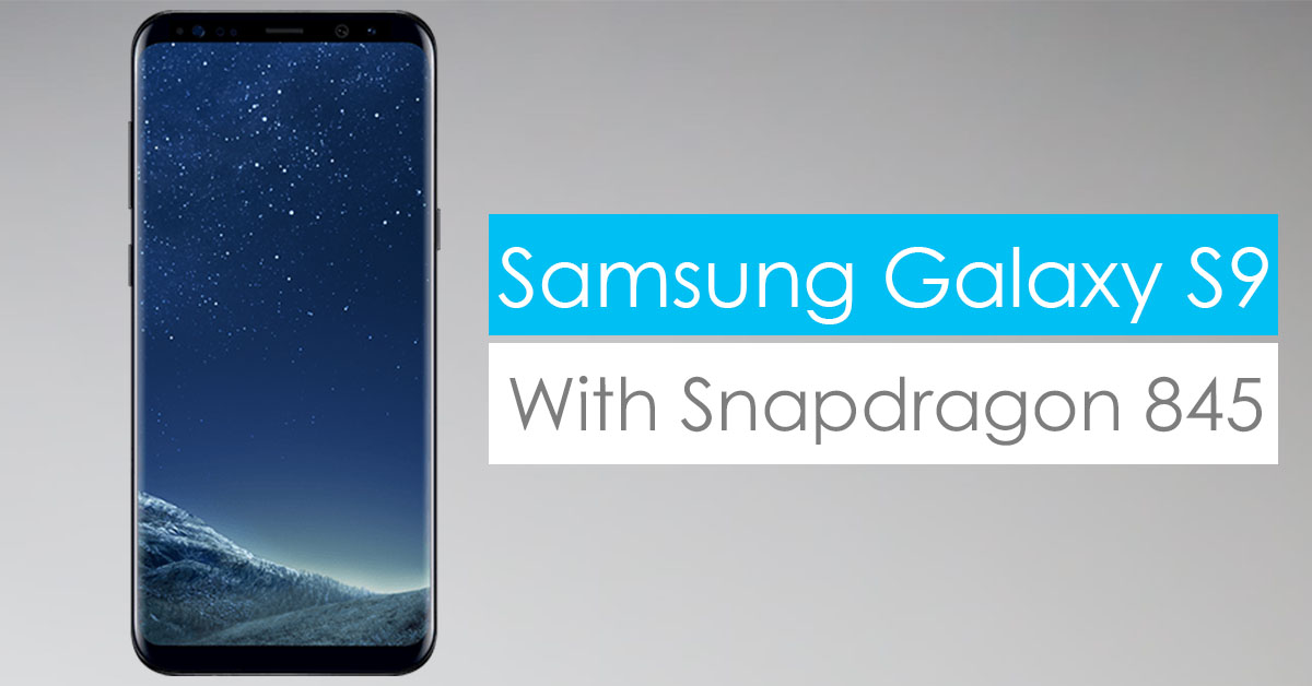 samsung galaxy s9 gadgetbyte nepal snapdragon 845