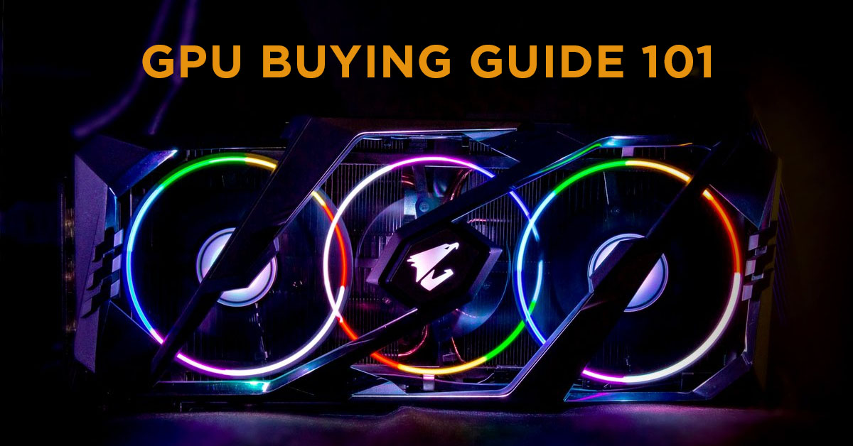 GPU buying guide
