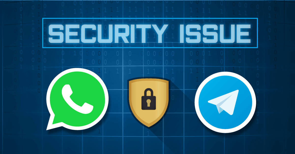 whatsapp telegram security issue