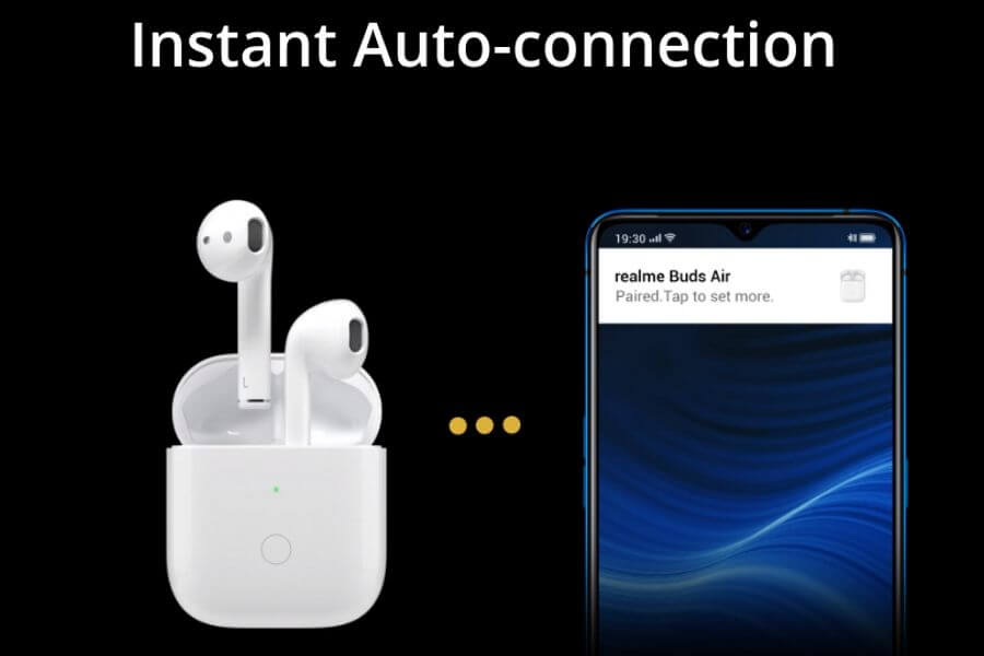 Realme Buds Air - Instant Connection
