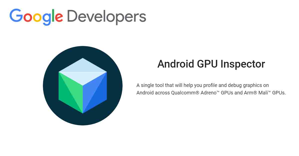 Android GPU Inspector, smartphone GPU update via Play store