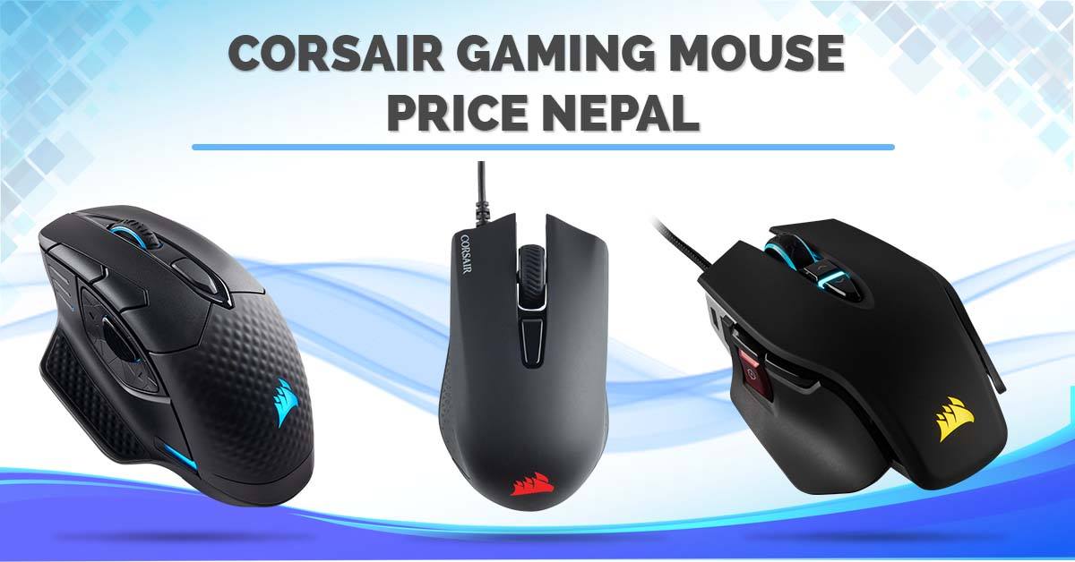 Corsair Gaming Mouse Price in Nepal Mice specs availability custom pc build