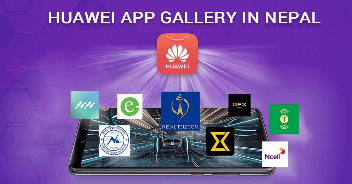 Huawei App Gallery in Nepal