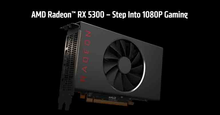 AMD Radeon RX 5300 unveiled specs features price nepal availability launch