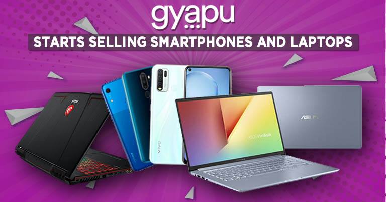 gyapu starts selling laptops and smartphones