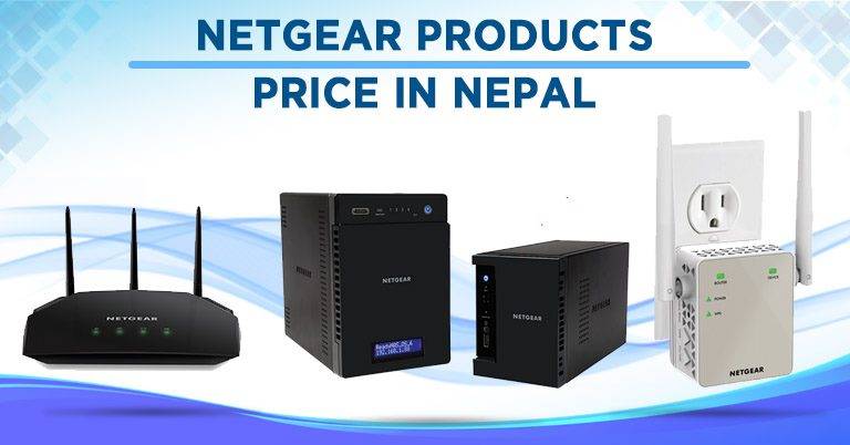 Netgear Products Price in Nepal (Router, Switch, Extender, ReadyNAS)