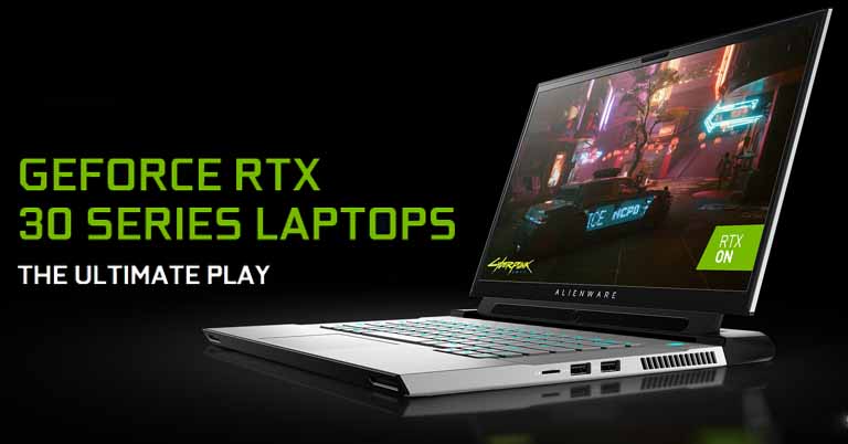 NVIDIA GeForce 30 Series Laptop GPUs Specs Features Availability