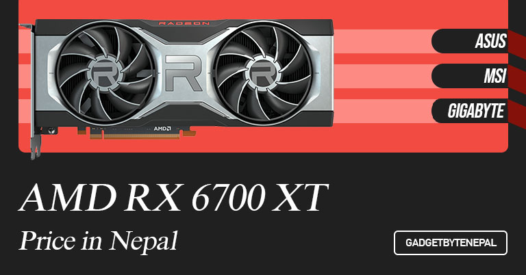 AMD Radeon RX 6700 XT Graphics Cards Price in Nepal 2022