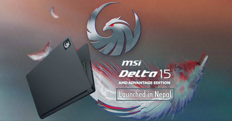 MSI Delta 15 Price in Nepal AMD Advantage Edition Where to Buy Availability Specifications