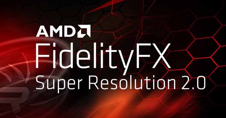 AMD FidelityFX Super Resolution 2.0 Announced