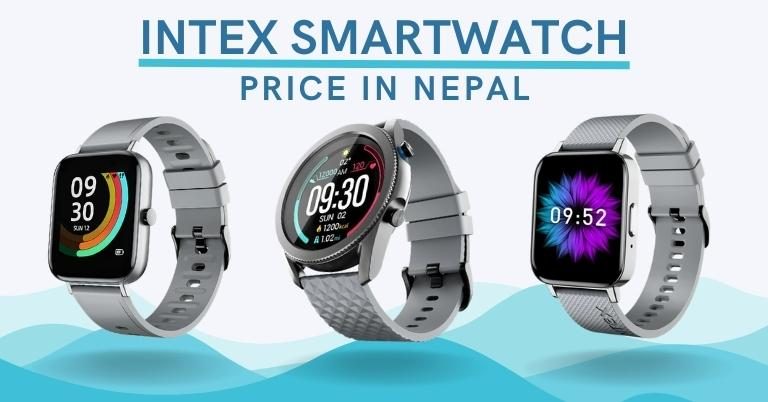 Intex Smartwatch Price In Nepal
