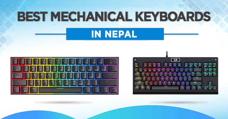 Best Mechanical Keyboards in Nepal 2022 Gaming Redragon Corsair Fantech Razer Keychron