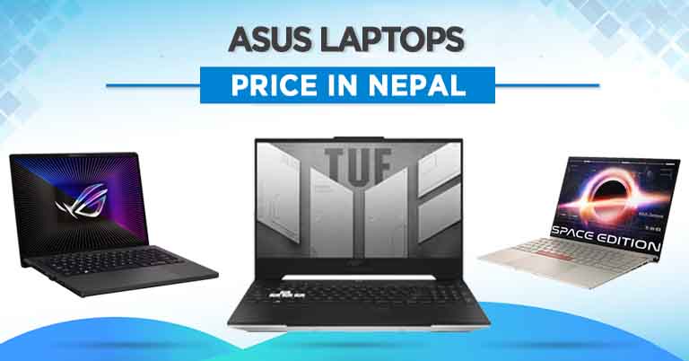 Asus Laptops Price in Nepal 2022 gaming ultrabook zenbook vivobook TUF Zephyrus ROG