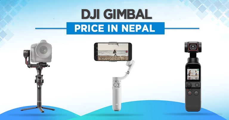 DJI Gimbals Price in Nepal - 2022