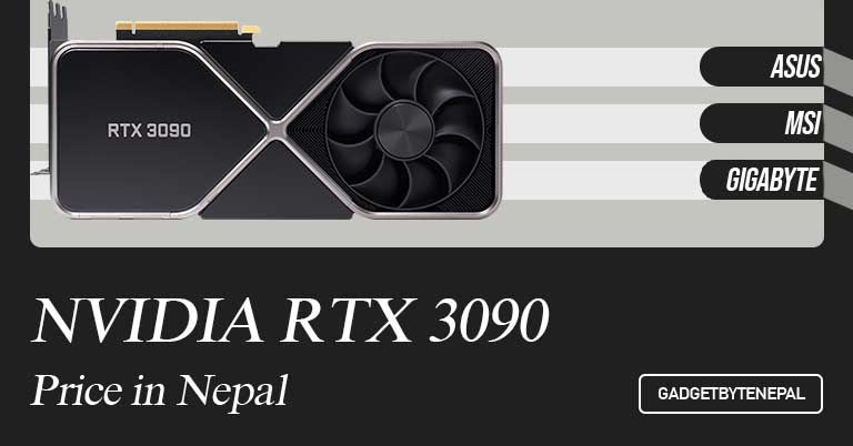 NVIDIA GeForce RTX 3090 Graphics Cards Price in Nepal 2022