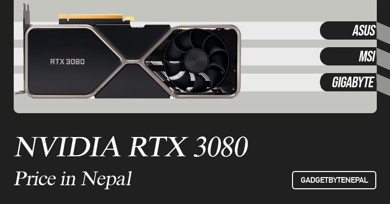 NVIDIA RTX 3080 Price in Nepal 2020