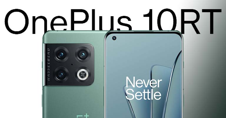OnePlus 10RT Rumors Specifications Leaks Launch