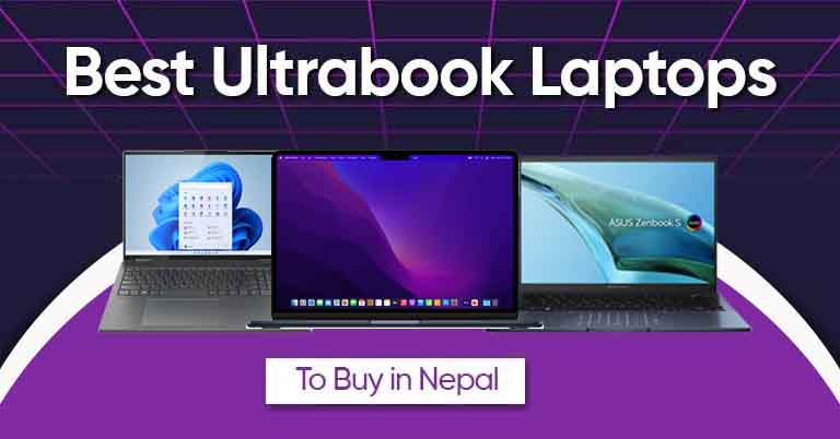 Best Ultrabooks to buy in Nepal portable premium laptops witht long lasting battery