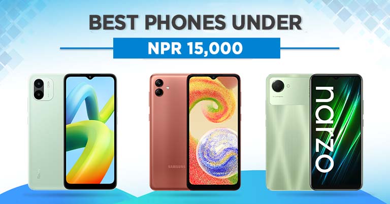 Best Mobile Phones Under NPR 15000 in Nepal 2022 Samsung Xiaomi Redmi Benco Nokia Tecno Infinix