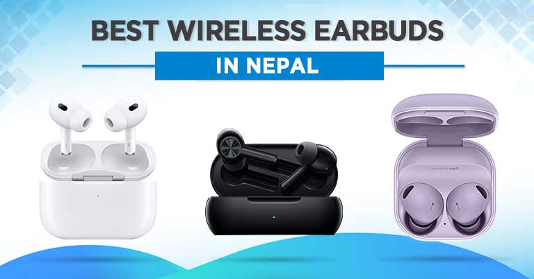 Best Wireless Earbuds in Nepal 2023 TWS Dizo Xiaomi Redmi Samsung OnePlus Sony Bose Apple Beats Anker JBL OPPO