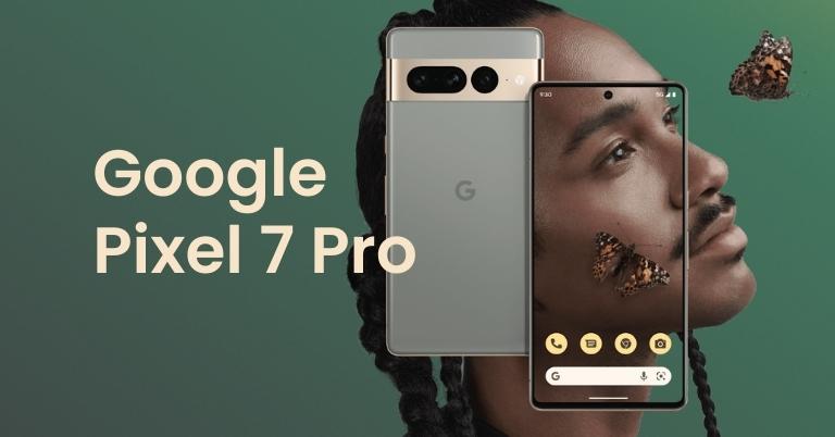 Google Pixel 7 Pro - Specs, Features, Availability, Price in Nepal