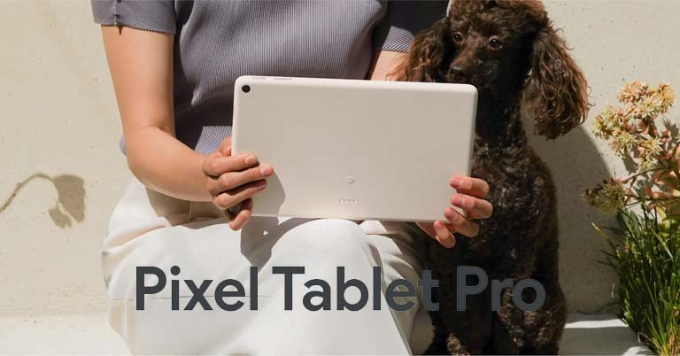Google Pixel Tablet Pro Rumors