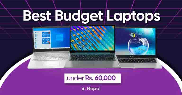 Best Laptops under NPR 60000 in Nepal February Update