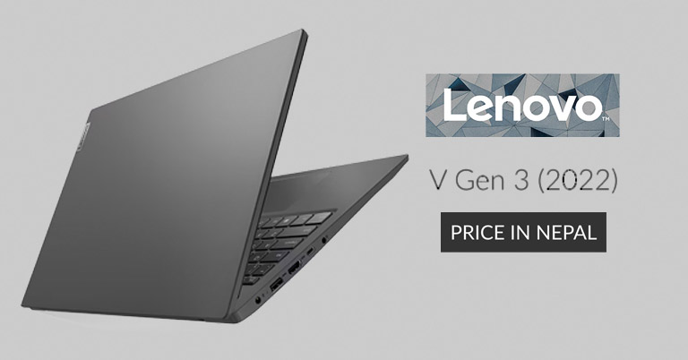 Lenovo V Gen 3 2022 Price in Nepal Specs Features Availability