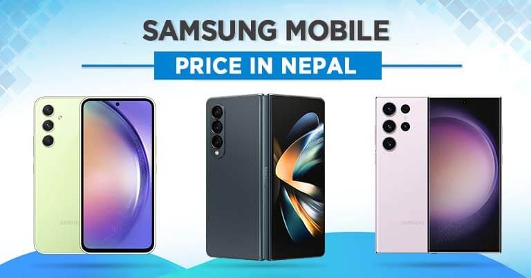 Samsung Mobile Price in Nepal 2023 Updated Galaxy Smartphones Phones List