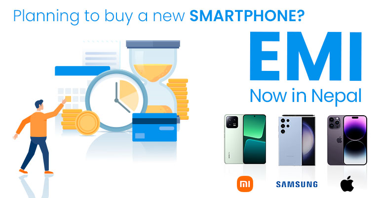 Buy Phone on EMI in Nepal iPhone Samsung Xiaomi