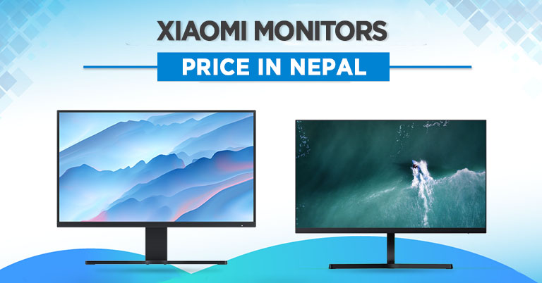 Xiaomi Monitors Price in Nepal 2023 Mi Productivity Lineup