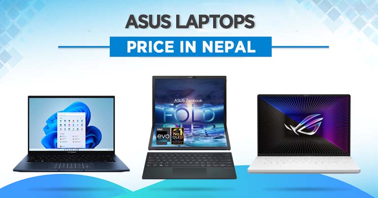 Asus Laptops Price in Nepal 2023 - Updated