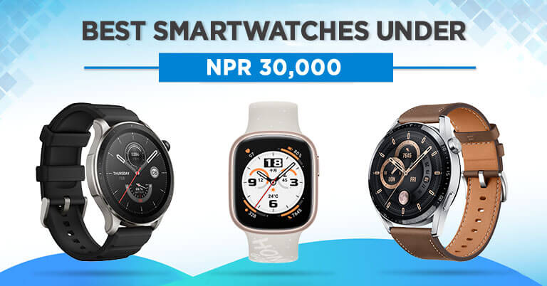 Best Smartwatches Under NPR 30000 in Nepal Updated Huawei Honor Amazfit