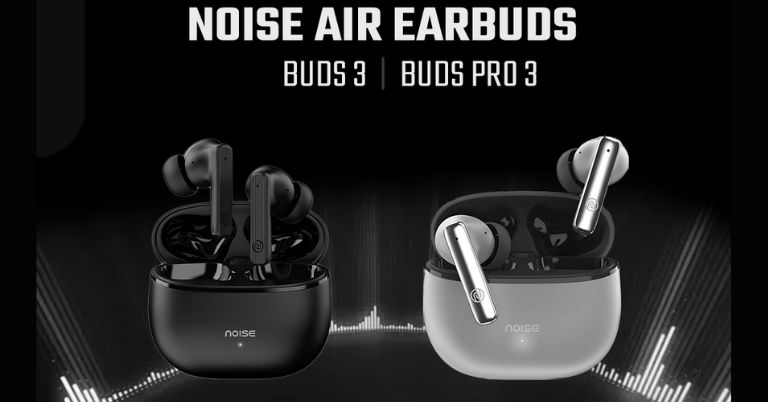 Noise Air Buds 3 and Noise Air Buds Pro 3