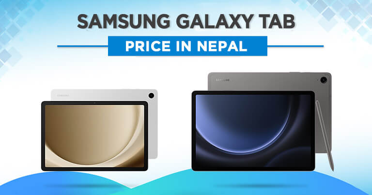 Samsung Galaxy Tab Price in Nepal 2023 Tablets A9 S9 FE A7 A8 Lite
