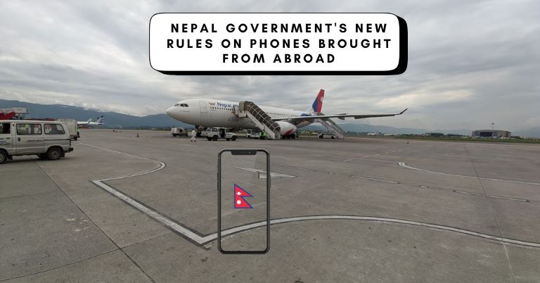 Nepal Government brings new rules on phones brought from abroad