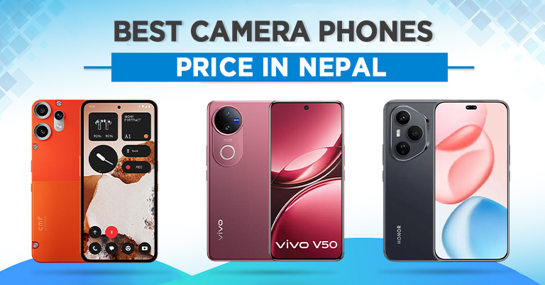 Best Camera Phones in Nepal in Every Price Range